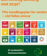 Bærekraftig utvikling fram mot 2030?