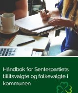 Håndbok for Senterpartiets tillitsvalgte og folkevalgte i kommunen