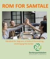 Rom for samtale: Håndbok for deg som vil bidra til forandring, utvikling og frie tanker